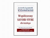 Leszek Kazimierski - Wspczesny savoir-vivre dla kadego