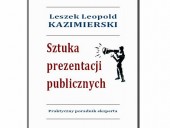 Leszek Kazimierski - Sztuka prezentacji publicznych